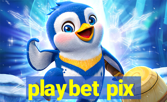 playbet pix